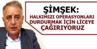 Şimşek: Halkımızı operasyonları durdurmak için...