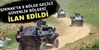 Şırnak’ta 9 bölge geçici güvenlik bölgesi...