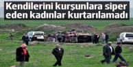 Şırnak'ta kendilerini kurşunlara siper eden 2 kadın...