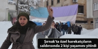 Şırnak'ta özel harekatçıların saldırısında...