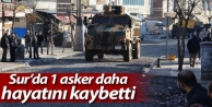 Sur'da 1 asker daha hayatını kaybetti