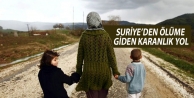 Suriye’den ölüme giden karanlık yol