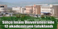 Sütçü İmam Üniversitesi’nde 12 akademisyen...