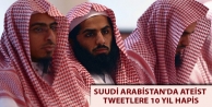 Suudi Arabistan'da ateist tweetlere 10 yıl hapis