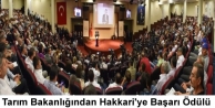 Tarım Bakanlığından Hakkari'ye Başarı Ödülü