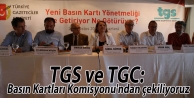 TGS ve TGC: Basın Kartları Komisyonu'ndan çekiliyoruz