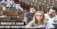 Üniversite sınav sistemi değişiyor