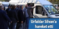 Urfalılar Silvan'a hareket etti