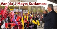 Van’da 1 Mayıs Kutlaması