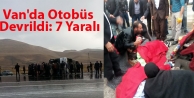 Van'da Otobüs Devrildi: 7 Yaralı