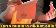 Yarın bunlara dikkat edin!