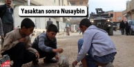 Yasaktan sonra Nusaybin