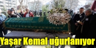 Yaşar Kemal uğurlanıyor