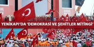 Yenikapı’da ‘Demokrasi ve Şehitler Mitingi’