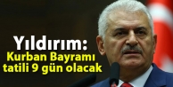 Yıldırım: Kurban Bayramı tatili 9 gün olacak