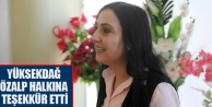 Yüksekdağ Özalp halkına teşekkür etti