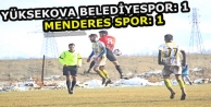 Yüksekova Belediye spor: 1 - Menderes Spor: 1