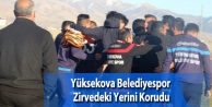 Yüksekova Belediyespor Zirvedeki Yerini Korudu