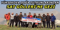 Yüksekova Doğa Tutkunlarından Sat Gölleri'ne...