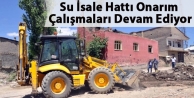 Yüksekova'da Su İsale Hattı Onarım Çalışmaları...