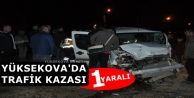 Yüksekova'da trafik kazası; 1 yaralı