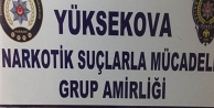 Yüksekova'da uyuşturucu operasyonu