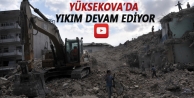 Yüksekova’da Yıkım Devam Ediyor