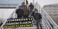 Yüksekovalı Öğrencilerin Üst Geçit Sevinci