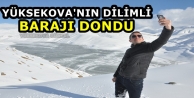 Yüksekova'nın Dilimli Barajı dondu