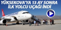 Yüksekova'ya 13 ay sonra ilk yolcu uçağı indi