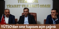 YÜTSO'dan sınır kapısını açın çağrısı