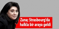 Zana, Strasbourg'da halkla bir araya geldi