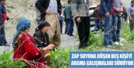 Zap Suyuna Düşen Beş Kişiyi Arama Çalışmaları...