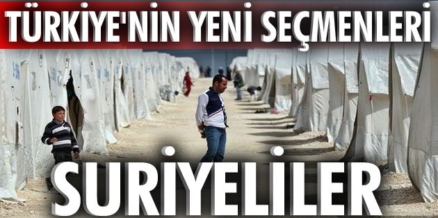 Türkiye’nin yeni seçmenleri: Suriyeliler