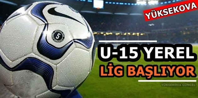 U-15 Yerel Lig Başlıyor