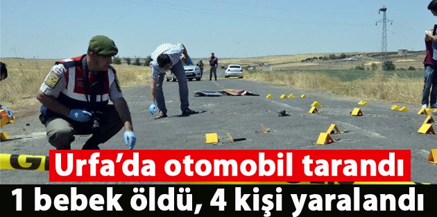 Urfa’da otomobil tarandı: 1 bebek öldü