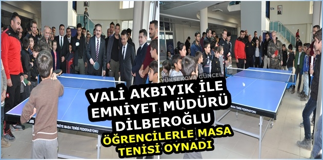 Vali Akbıyık İle Emniyet Müdürü Dilberoğlu Öğrencilerle Masa Tenisi Oynadı