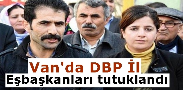 Van'da DBP İl Eşbaşkanları tutuklandı