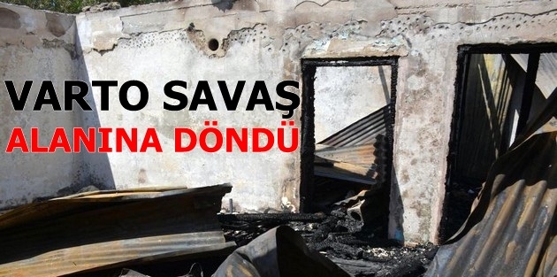 Varto savaş alanına döndü