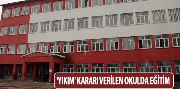 'Yıkım' kararı verilen okulda eğitim