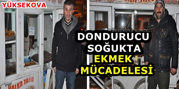 Yüksekova..! Dondurucu Soğukta Ekmek Mücadelesi