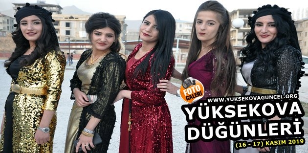 Yüksekova Düğünleri (16 - 17) Kasım 2019