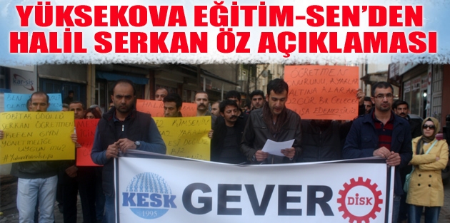 Yüksekova Eğitim-Sen’den Halil Serkan Öz Açıklaması