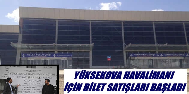 Yüksekova Havaalanı için bilet satışları başladı