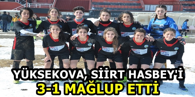 Yüksekova, Siirt Hasbey'i 3-1 Mağlup Etti