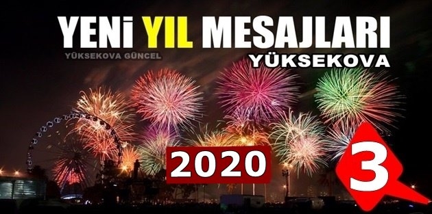 Yüksekova Yeni Yıl Mesajları - 2020 (3)