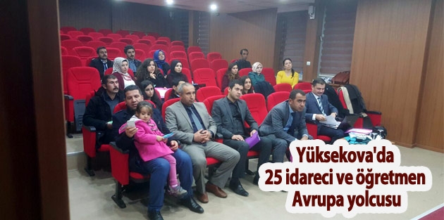 Yüksekova'da 25 idareci ve öğretmen Avrupa yolcusu