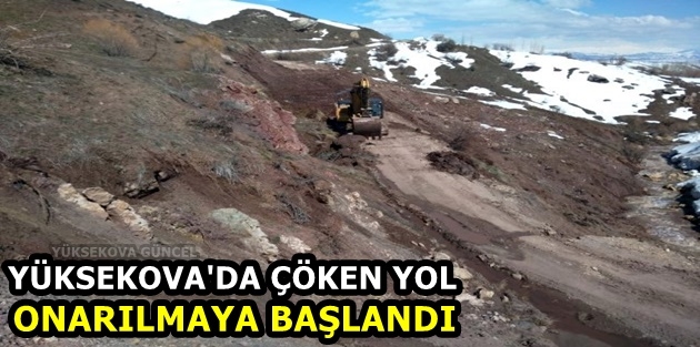 Yüksekova'da Çöken Yol Onarılmaya Başlandı