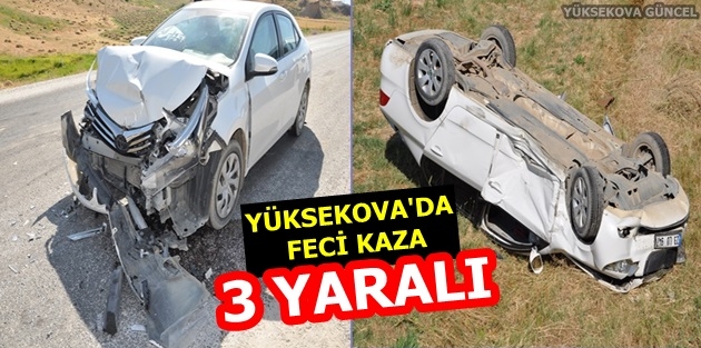 Yüksekova'da feci kaza: 3 Yaralı