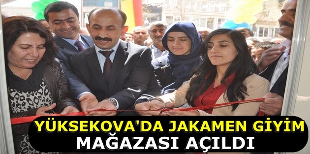 Yüksekova'da Jakamen Giyim Mağazası Açıldı